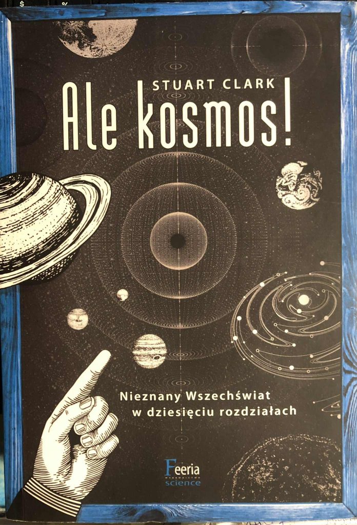 Stuart Clark : Ale kosmos!